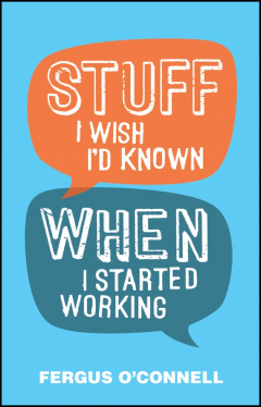 Книга Stuff I Wish I'd Known When I Started Working на ReadRate.com книга Stuff I Wish I'd Known When I Started Working
