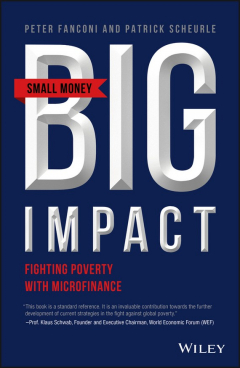 Книга Small Money Big Impact. Fighting Poverty with Microfinance на ReadRate.com книга Small Money Big Impact. Fighting Poverty with Microfinance