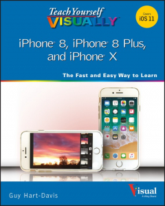 Книга Teach Yourself VISUALLY iPhone 8, iPhone 8 Plus, and iPhone X на ReadRate.com книга Teach Yourself VISUALLY iPhone 8, iPhone 8 Plus, and iPhone X