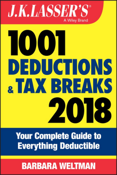 Книга J.K. Lasser's 1001 Deductions and Tax Breaks 2018. Your Complete Guide to Everything Deductible на ReadRate.com книга J.K. Lasser's 1001 Deductions and Tax Breaks 2018. Your Complete Guide to Everything Deductible