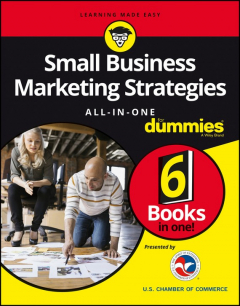 Книга Small Business Marketing Strategies All-In-One For Dummies на ReadRate.com книга Small Business Marketing Strategies All-In-One For Dummies