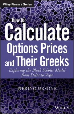 Книга How to Calculate Options Prices and Their Greeks на ReadRate.com книга How to Calculate Options Prices and Their Greeks
