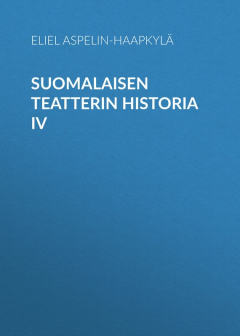 книга Suomalaisen teatterin historia IV