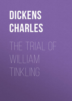 Книга The Trial of William Tinkling на ReadRate.com книга The Trial of William Tinkling