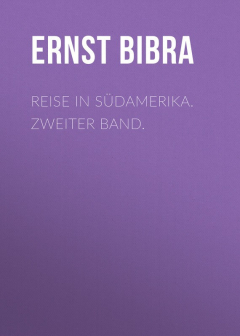 Книга Reise in S?damerika. Zweiter Band. на ReadRate.com книга Reise in S?damerika. Zweiter Band.