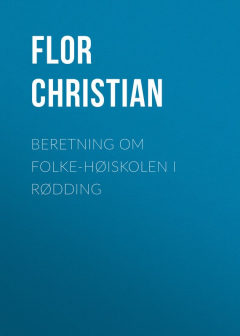 Книга Beretning om Folke-H?iskolen i R?dding на ReadRate.com книга Beretning om Folke-H?iskolen i R?dding