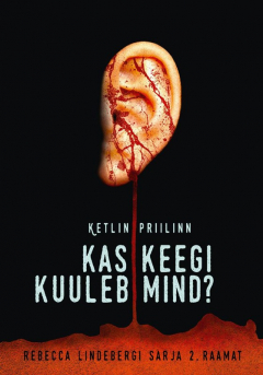Книга Kas keegi kuuleb mind? Sari „Rebecca Lindeberg“ на ReadRate.com книга Kas keegi kuuleb mind? Sari „Rebecca Lindeberg“