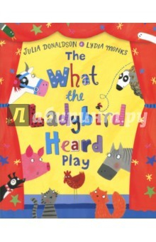 Книга What the Ladybird Heard Play на ReadRate.com книга What the Ladybird Heard Play
