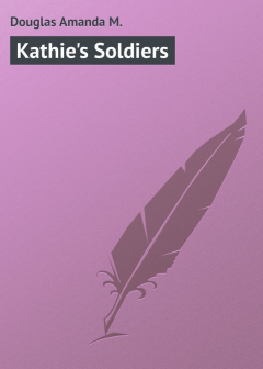 книга Kathie's Soldiers