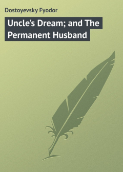 Книга Uncle's Dream; and The Permanent Husband на ReadRate.com книга Uncle's Dream; and The Permanent Husband