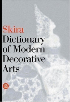 Книга Skira Dictionary Оf Modern Decorative Arts на ReadRate.com книга Skira Dictionary Оf Modern Decorative Arts