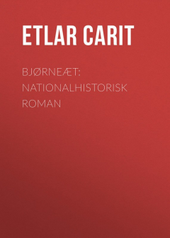 Книга Bj?rne?t: Nationalhistorisk Roman на ReadRate.com книга Bj?rne?t: Nationalhistorisk Roman