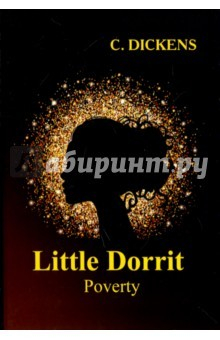 Книга Little Dorrit. Book the First. Poverty на ReadRate.com книга Little Dorrit. Book the First. Poverty