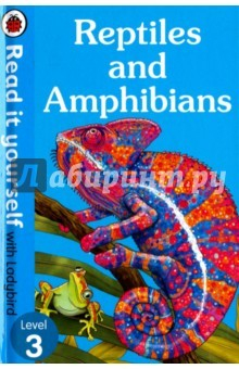 Книга Reptiles and Amphibians (HB) на ReadRate.com книга Reptiles and Amphibians (HB)