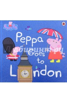 Книга Peppa Pig. Peppa Goes to London (PB) на ReadRate.com книга Peppa Pig. Peppa Goes to London (PB)