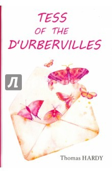 Книга Tess of the d'Urbervill на ReadRate.com книга Tess of the d'Urbervill