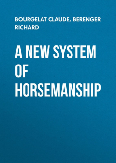 Книга A New System of Horsemanship на ReadRate.com книга A New System of Horsemanship