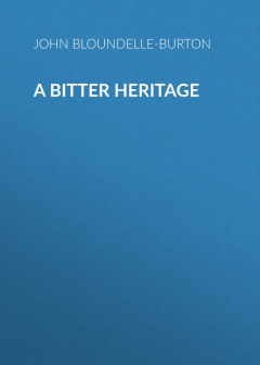 Книга A Bitter Heritage на ReadRate.com книга A Bitter Heritage