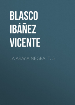 Книга La ara?a negra, t. 5 на ReadRate.com книга La ara?a negra, t. 5