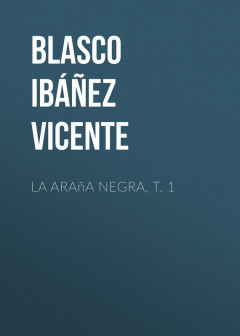 Книга La ara?a negra, t. 1 на ReadRate.com книга La ara?a negra, t. 1