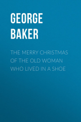 книга The Merry Christmas of the Old Woman who Lived in a Shoe