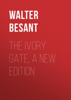 Книга The Ivory Gate, a new edition на ReadRate.com книга The Ivory Gate, a new edition