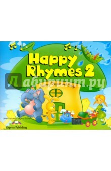 Книга Happy Rhymes 2. Nursery Rhymes and Songs. Pupil's Book. Книжка с рассказами на ReadRate.com книга Happy Rhymes 2. Nursery Rhymes and Songs. Pupil's Book. Книжка с рассказами
