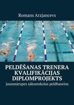Книга Peldēšanas trenera kvalifikācijas diplomprojekts. Jaunmārupes sākumskolas peldbaseins на ReadRate.com книга Peldēšanas trenera kvalifikācijas diplomprojekts. Jaunmārupes sākumskolas peldbaseins