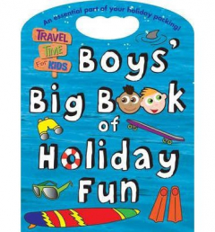 Книга Travel Time for Kids : Boys Big Book of Holiday Fun на ReadRate.com книга Travel Time for Kids : Boys Big Book of Holiday Fun