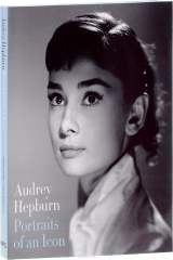книга Audrey Hepburn: Portraits of an Icon