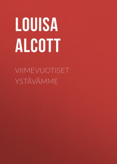 Книга Viimevuotiset yst?v?mme на ReadRate.com книга Viimevuotiset yst?v?mme