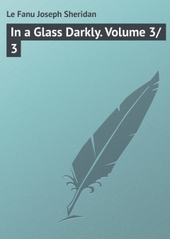 Книга In a Glass Darkly. Volume 3/3 на ReadRate.com книга In a Glass Darkly. Volume 3/3