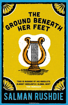 Книга The Ground Beneath Her Feet. Salmant Rushdie. на ReadRate.com книга The Ground Beneath Her Feet. Salmant Rushdie.