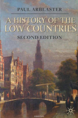 Книга A History of the Low Countries на ReadRate.com книга A History of the Low Countries