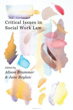 Книга Critical Issues in Social Work Law на ReadRate.com книга Critical Issues in Social Work Law