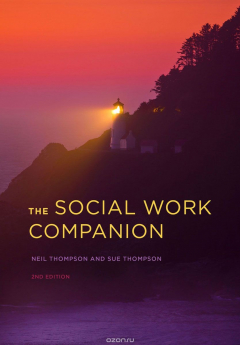 Книга The Social Work Companion на ReadRate.com книга The Social Work Companion