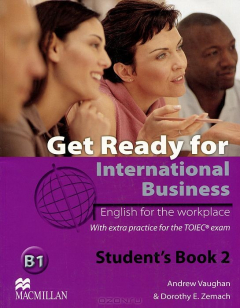Книга Get Ready for International Business B1: Level 2: Student's Book на ReadRate.com книга Get Ready for International Business B1: Level 2: Student's Book