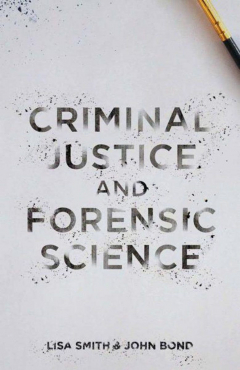 Книга Criminal Justice and Forensic Science на ReadRate.com книга Criminal Justice and Forensic Science