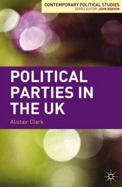 Книга Political Parties in the UK на ReadRate.com книга Political Parties in the UK