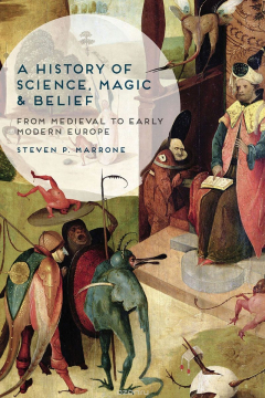 Книга A History of Science, Magic and Belief на ReadRate.com книга A History of Science, Magic and Belief
