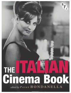 Книга The Italian Cinema Book на ReadRate.com книга The Italian Cinema Book
