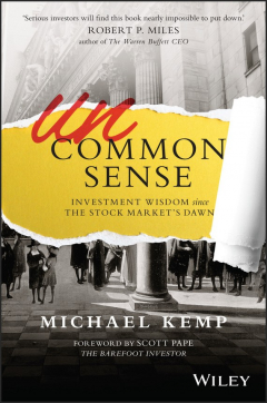 Книга Uncommon Sense: Investment Wisdom Since the Stock Market???s Dawn на ReadRate.com книга Uncommon Sense: Investment Wisdom Since the Stock Market???s Dawn