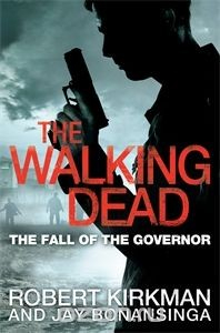 Книга The Walking Dead: The Fall of the Governor, Part One на ReadRate.com книга The Walking Dead: The Fall of the Governor, Part One
