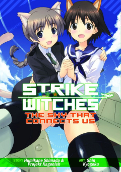 Книга Strike Witches: The Sky That Connects Us на ReadRate.com книга Strike Witches: The Sky That Connects Us
