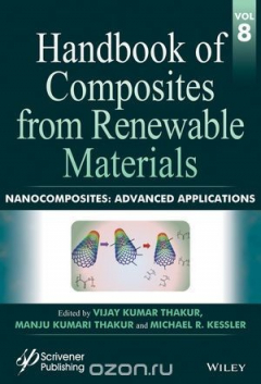 Книга Handbook of Composites from Renewable Materials, Nanocomposites: Advanced Applications на ReadRate.com книга Handbook of Composites from Renewable Materials, Nanocomposites: Advanced Applications