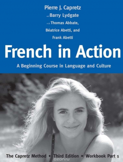 Книга French in Action, Workbook, Part 1 на ReadRate.com книга French in Action, Workbook, Part 1
