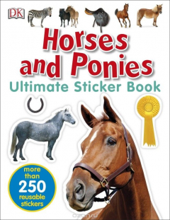 книга Horses and Ponies Ultimate Sticker Book