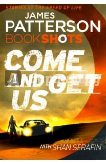 Книга Come and Get Us на ReadRate.com книга Come and Get Us