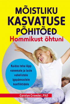 Книга M?istliku kasvatuse p?hit?ed. Hommikust ?htuni на ReadRate.com книга M?istliku kasvatuse p?hit?ed. Hommikust ?htuni