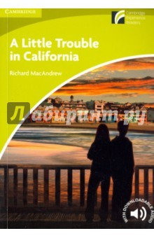 Книга A Little Trouble in California. Level Starter/Beginner на ReadRate.com книга A Little Trouble in California. Level Starter/Beginner